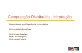 Computação Distribuída - Introduçãonetlab.ulusofona.pt/cd/teoricas/CD-Cap1-2012.pdfSistemas de autenticação centralizados, distribuídos e federativos Assinatura e Encriptação
