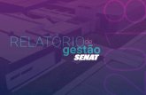 Sest Senat · 2019. 7. 23. · O SENAT (Serviço Nacional de Aprendizagem do Transporte) nasceu do sonho de oferecer aos trabalhadores do setor acesso à qualificação e ao desenvolvimento