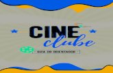 cine clube - Empreender 360 · de Interesse Público), que trabalha com projetos de apoio a microempreendedores, implantação de negócios inclusivos junto ... • Caixas de som