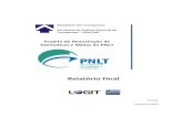 Relatório Executivo PNLT - antigo.infraestrutura.gov.brantigo.infraestrutura.gov.br/images/2014/11/PNLT/2011.pdfPLANO NACIONAL DE LOGÍSTICA E TRANSPORTES - i Apresentação O presente