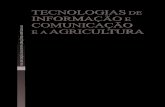 TECNOLOGIAS INFORMAÇÃO COMUNICAÇÃO - SPI · TECNOLOGIAS DE INFORMAÇÃO E COMUNICAÇÃO E A AGRICULTURA 8 ENQUADRAMENTO A gestão da informação é, nos dias que cor- rem, um