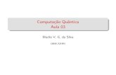 Departamento de Informática - Murilo V. G. da Silva · 2019. 2. 26. · Revis~ao de Numeros Complexos e Algebra Linear Numeros Complexos { Breve revis~ao Murilo V. G. da Silva Computa˘c~ao