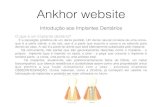 Ankhor website · terceira parte - a coroa, uma ponte ou uma prótese total. Os implantes, atualmente, são predominantemente feitos de titânio, um metal biocompatível, que oferece
