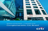 Relatório de Ouvidoria – 1º semestre 2018 Conglomerado Citi ......No primeiro semestre de 2018, a operação brasileira registrou R$ 8,5 bilhões de patrimônio líquido e R$ 590