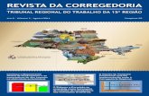 REVISTA DA CORREGEDORIA...REVISTA DA CORREGEDORIA 3 2ª Mostra de Boas Práticas “Yvelize Borges” 8 Como funciona o Mapeamento Global de Desempenho 12 Sistema e-Correição e seus