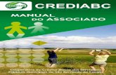 CREDIABCcrediabc.com.br/docs/M2018.pdf · e financeira do associado e suas famílias. Entre os fundamentos do cooperativismo, destacam-se o humanismo, a liberdade, a igualdade e a