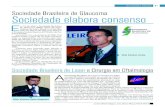 Sociedades Filiadas Sociedade Brasileira de Glaucoma ...cbo.com.br/novo/medico/pdf/jo/ed142/10.pdfm 14 de abril, a Sociedade Brasileira de Glaucoma (SBG) reúne 35 espe-cialistas de