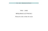 PEA 2400 - MÁQUINAS ELÉTRICAS Idisciplinas.stoa.usp.br/pluginfile.php/159025/mod... · PEA – 2400 - MÁQUINAS ELÉTRICAS I 4 BIBLIOGRAFIA: TRANSFORMADORES – R. G. Jordão –