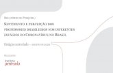 Pesquisa · Fonte: “Pesquisa de sentimento e percepção dos professores brasileiros nos diferentes estágios do Coronavírus no Brasil” - Instituto Península, 2020. A falta