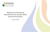 Relatório do Serviço de Atendimento ao Usuário (SAU ......de água Faturamento Cavalete Obstrução/ Refluxo de esgoto Informações mais solicitadas no mês (66% do total) Reclamações
