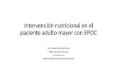 Intervención nutricional en el paciente adulto mayor con EPOC · 2018. 5. 19. · Prevalencia del EPOC •2015: EPOC ocupó el octavo puesto dentro de las 20 enfermedades que causan