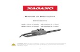 Manual de Instruções - NAGANO PRODUTOS · Nível de vibração 6.393 m/s2 Regime de uso Ocasional (Hobby) Motor - elétrico Potência - 2200 Watts Voltagem 110V ou 220V (verifique