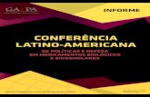 CONFERÊNCIA LATINO-AMERICANA · 2018. 5. 28. · INTRODUÇÃO Nos dias 24, 25 e 26 de agosto, no Rio de Janeiro, Brasil, foi realizada a II Reunião Latino-Americana de Políticas