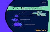 CoffeeSkin - Botica Magistralsistema.boticamagistral.com.br/app/webroot/img/files/CoffeeSkin_Li… · de ácidos graxos e limita a futura propagação oxidativa. Através de eletroforese