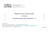 Materiais de Construção · 2020. 8. 17. · Tecnologias Ministério da Educação | TC 034 Materiais de Construção II Universidade Federal do Paraná Setor de Tecnologia Departamento
