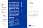 ROI - MOB · ROI - MOB Co-funded by the Erasmus+ Programme of the European Union Este livro apresenta e explora um indicador adequado para medir, de forma muito resumida, os benefícios