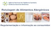 Rotulagem de Alimentos Alergênicos · Codex Alimentarius e principais referências internacionais. Lei 12849/2013: advertência na embalagem de produtos que contêm látex. Agência