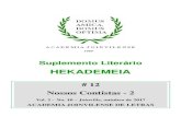 Suplemento Literárioacademiajoinvilense.com.br/hekademeias/HEKADEMEIA 12.pdf3 HEKADEMEIA é um Suplemento Literário mensal, publi- cado pela Academia Joinvilense de Letras, para
