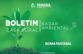 Apresentação do PowerPoint · 2020. 11. 12. · Bioma Pantanal O Pantanal é um dos seis biomas existentes no território brasileiro. Além do Brasil, o bioma Pantanal também ocorre