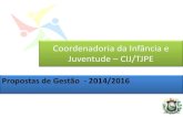 Coordenadoria da Infância e Juventude – CIJ/TJPEluizcarlosfigueiredo.com.br/wp-content/uploads/2015/12/... · 2017. 10. 26. · 18 Varas Regionais de Infância e Juventude criadas
