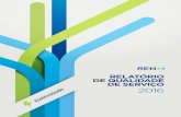 RELATÓRIO DE QUALIDADE DE SERVIÇO 2016...RELATÓRIO SUMRIO EXECUTIVO DE QUALIDADE DE SERVIÇO ELETRICIDADE 2016 II A evolução dos indicadores gerais de continuidade de serviço