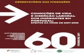 EFEITOS DA CRISE DE 2007-2008 60...Condições de vida e inserção laboral dos imigrantes em Portugal: efeitos da crise de 2007-2008 (5)LISTA DE TABELAS Tabela 1. Quadro resumo das