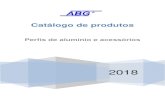 ABG – Automação e Sistemas – Perfil em Alumínio ...abg.ind.br/wp-content/uploads/2018/09/catalogo-ABG...Tel.(41) 3643-1384 18 Perfil em PU para travamento de chapas Perfis em