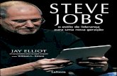 Steve Jobs – o Estilo de Liderança Para Uma Nova Geração€¦ · Apple Computer. Eu mal ouvira falar a respeito da Apple, mas me inquietei vendo aquele jovem como chefe de uma