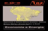 Economia e Energiaecen.com.br/wp-content/uploads/2019/03/eee102_net.pdf · serem estatais. A gestão desse sistema cabia, na prática, à Eletrobras com suas empresas regionais, com