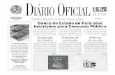 DIÁRIO OFICIAL - IOEPA · 15 de março de 2018 República Federativa do Brasil - Estado do Pará 80 Páginas ANO CXXVII DA IOE 128º DA REPÚBLICA Nº 33.578 Banco do Estado do Pará