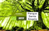 Parque Santa Ângela · 2019. 6. 7. · Informações no Manual do Proprietário sobre os aspectos sustentáveis do empreendimento. Sempre buscando oferecer o máximo em conforto