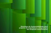 Diretrizes de Sustentabilidade para projetos de ... · Empresa Brasileira de Serviços Hospitalares – Ministério da Educação Diretrizes de Sustentabilidade para projetos de Arquitetura