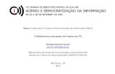 Mesa: O papel das Tic’s para a Democratização da Informação …eprints.rclis.org/17786/1/GARCIA_Rodrigo_Moreira_VII... · 2012. 12. 14. · O uso das TIC para a democratização