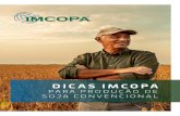 DICAS IMCOPA · 2019. 12. 20. · DICAS OPA A IMCOPA possui uma estrutura sólida e integrada para processar, estocar e distribuir globalmente derivados de soja. ANOS DE +50 HISTÓRIA