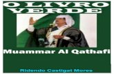 O Livro Verde - eBooksBrasil.orgTitle O Livro Verde Author Muammar Al Qathafi Subject Política;História;Cultura Keywords ***VEDADO USO COMERCIAL*** Created Date 2/26/2005 7:58:32