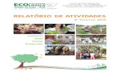 RELATÓRIO DE ATIVIDADES · 2020. 7. 16. · 2 Relatório 2o Trimestre 2010 SOCIEDADE ECOLÓGICA AMIGOS DE EMBU - SEAE Responsabilidade socioambiental através da preservação, educação