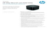 HP Elite Slice G2 com Intel Unite · com uma configuração extremamente fácil , Intel Unite® e áudio nítido neste sistema versátil que liga pessoas através do simples toque
