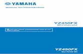 MANUAL DO PROPRIETÁRIO€¦ · Parabéns pela compra de uma Yamaha série YZ. Este modelo é a definição de uma vas-ta experiência da Yamaha na produção de motocicletas de corridas.