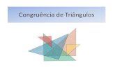 Congruência de Triânguloseancia%20de%20Tri%e2ngulos.pdfdois triângulos são congruentes e a correspondência é dada por Neste caso, teremos seis congruências induzidas sobre os