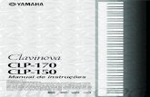 Manual de instruções - Yamaha Corporation...o instrumento, já que podem descolorar o painel ou o teclado. • Se se tratar de um modelo com acabamento polido, n ão dê pan-cadas