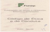 funep.org.br...O Código de Ética e de Conduta da Fundação de Apoio a Pesquisa, Ensino e Extensão - Funep, destina-se a balizar as atitudes de todos os envolvidos, direta ou 'indiretamente,