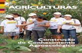 Construção do Conhecimento Agroecológicoaspta.org.br/files/2013/12/RevistaAgriculturasV10N3.pdf · 2017. 7. 15. · vimento rural e da agricultura. Do mesmo modo, apresentam novas