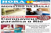 7 Coronavírus paralisa o Rio - Jornal hora H€¦ · Belford Roxo divulgação. Byafra faz show “4.0” no Teatro Rival Refit 2 CULTURA sábado, 14 de Março de 2020 FALE COM A