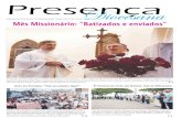Presença Diocesana - Diocese de Santos€¦ · Andrea Vascon, da Diocese de Campo Limpo, e que coin-cide com a realização do Sínodo Especial para a Amazônia, a ser realizado