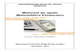 Material de apoio Matemática Financeira€¦ · matemática financeira e suas aplicações, e utiliza para isso uma metodologia objetiva e de fácil compreensão. Vale salientar