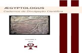181205 Aegyptologus, vol. 2 (2018) · 2018. 12. 27. · Pierre Bourdieu em seu livro O Poder Simbólico (1992) são de imensa importância para a nossa questão. Seu delineamento