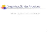 Organização de Arquivoswiki.icmc.usp.br/images/4/40/SCC0203-1o-2012-13... · 2018. 9. 25. · Diferenças entre sistemas operacionais ! Diferenças entre arquiteturas de computadores