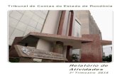 Tribunal de Contas do Estado de RondôniaOrgânica), apresento a Vossas Excelências o Relatório de Atividades do 3º Trimestre do exercício de 2014 deste Tribunal de Contas de Rondônia