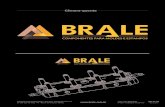 Câmara-quenteE-Mail: vendas@brale.com.br BR-11-01 RH-07-2017 Manifold para câmara quente - Carateríscas * O manifold do sistema de câmara quente da BRALE é fabricado em aço INOX