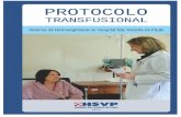 Sistema de Hemovigilância no Hospital São Vicente de Paulo 1...transfusionais agudas e/ou tardias, conforme protocolo de reações transfusionais. Se o paciente apresentar sinais